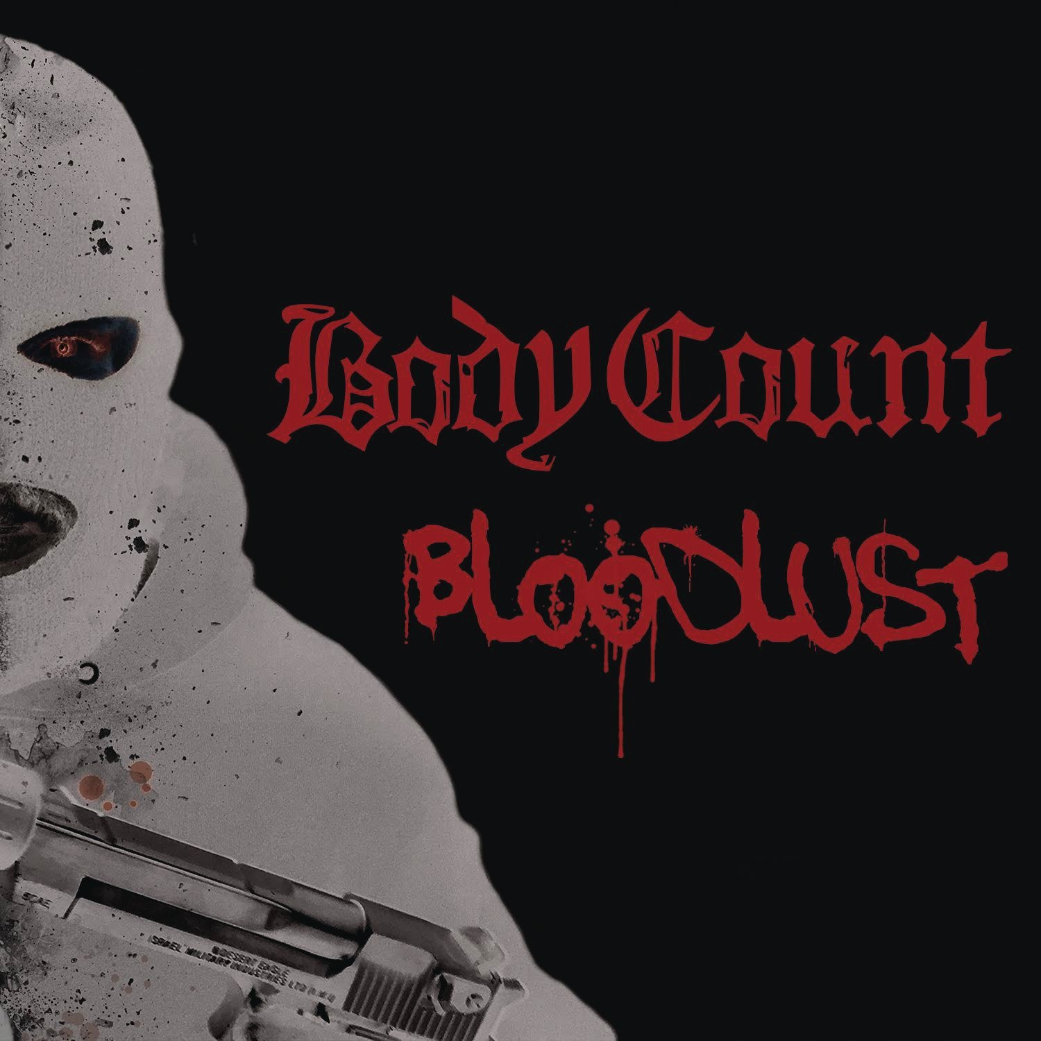 Body Count : Bloodlust