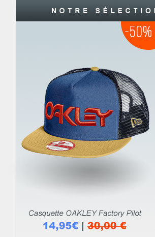 Casquette OAKLEY Factory Pilot: 14,95 au lieu de 30,00. voir >>