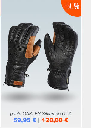 Gants de ski/snow OAKLEY Silverado GTX: 59,95 au lieu de 120,00. voir >>