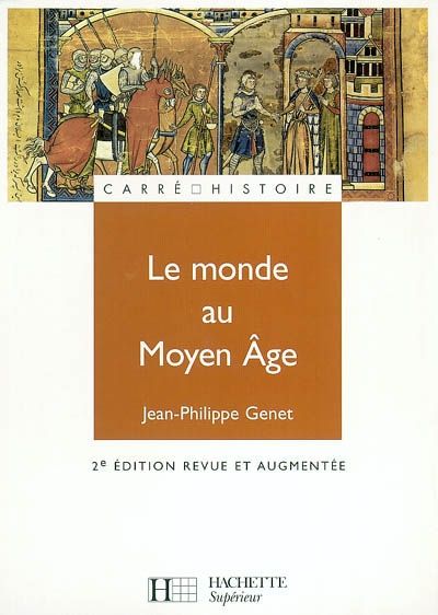 Le monde au Moyen Age - JP Genet