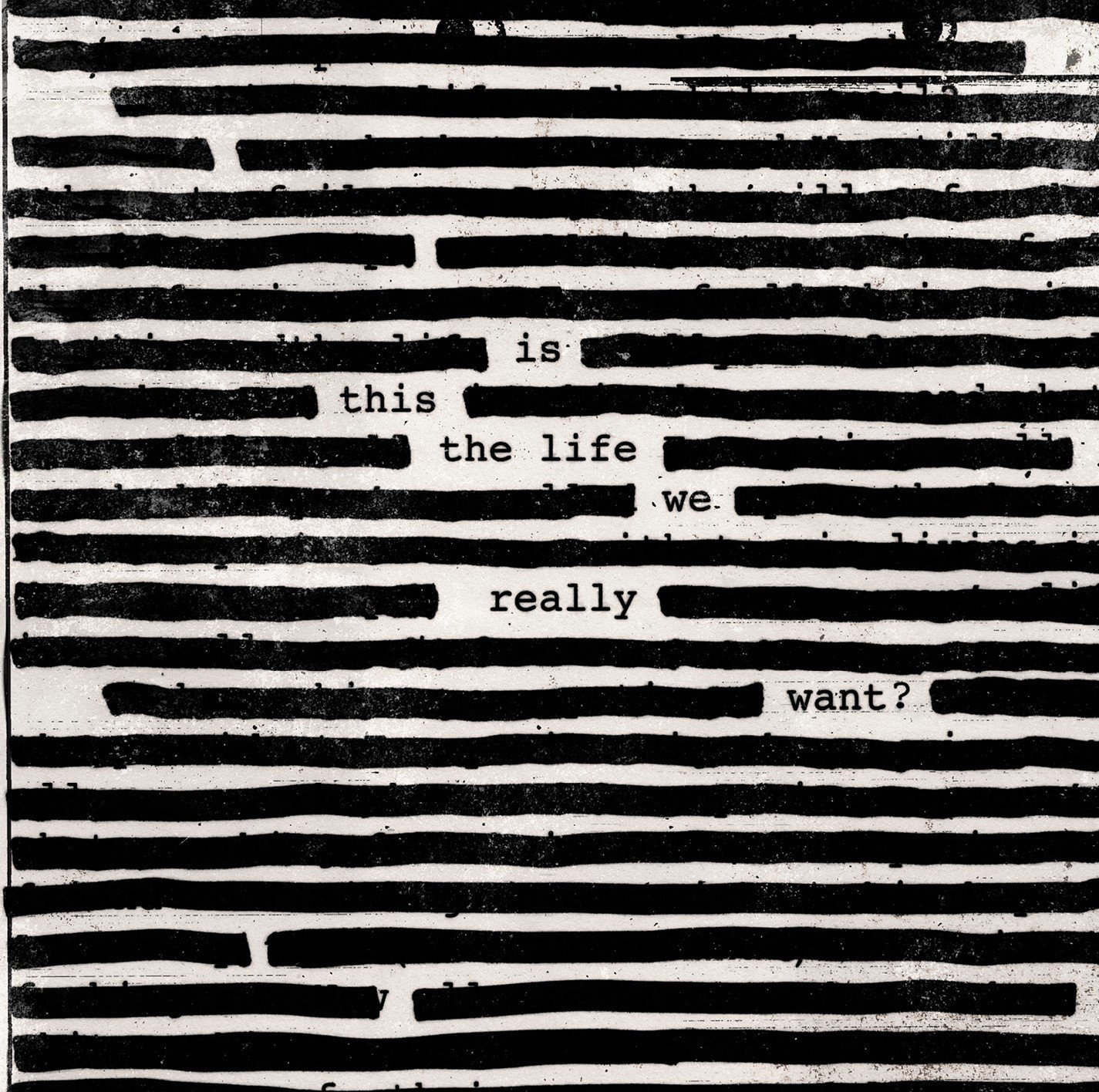 Roger Waters : Is This The Life We Really Want ?