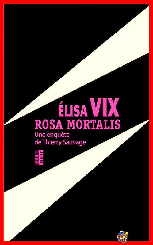 Elisa Vix - Rosa Mortalis