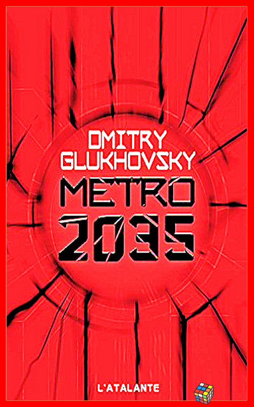 Dmitry Glukhovsky (2017) - Metro 2035