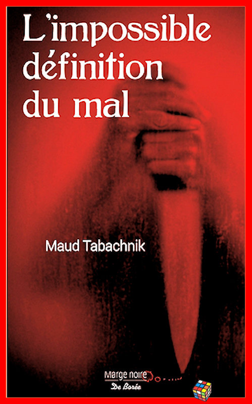 Maud Tabachnik (2017) - L'impossible définition du mal