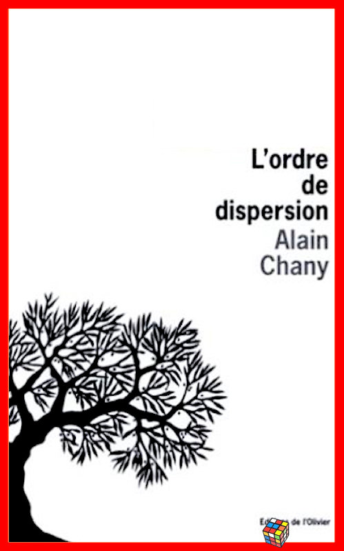 Alain Chany - L'ordre de dispersion