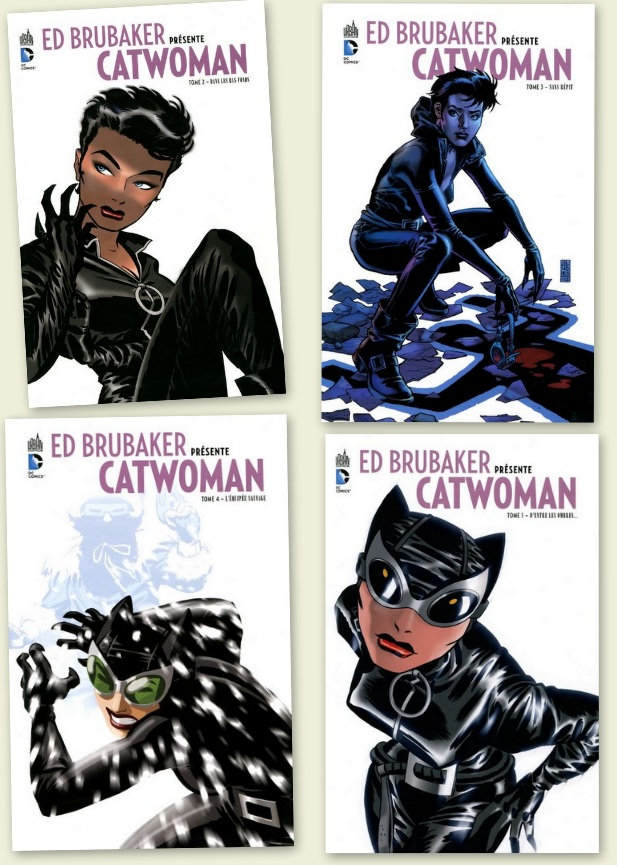 Ed Brubaker Présente Catwoman T1-4