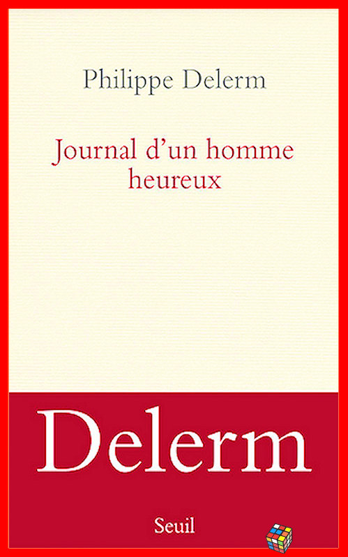 Philippe Delerm - Journal d'un homme heureux