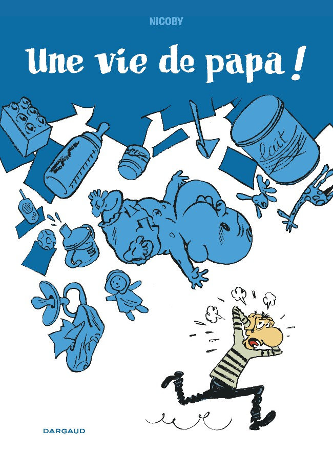 Une Vie De Papa One Shot 