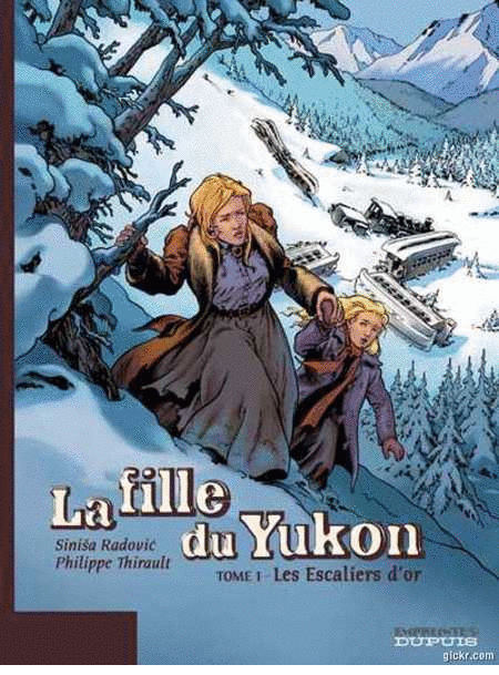 La Fille du Yukon - 3 Tomes