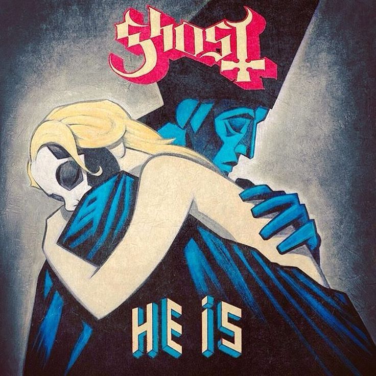 Ghost : He Is