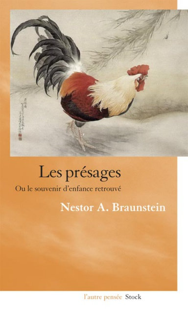 Nestor A. Braunstein - Les présages