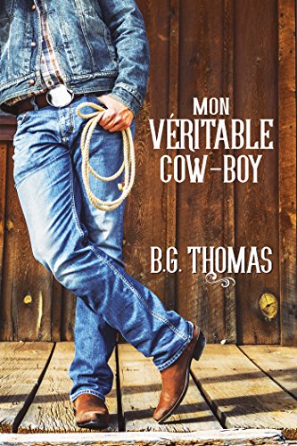 Mon véritable cow-boy - B.G. Thomas (2017)