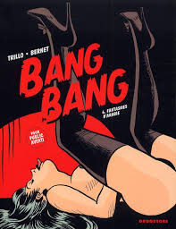 Bang Bang Tome 1 a tome 5