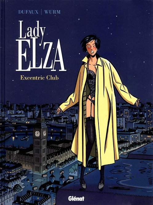Lady Elza Tome 1 - Excentric Club