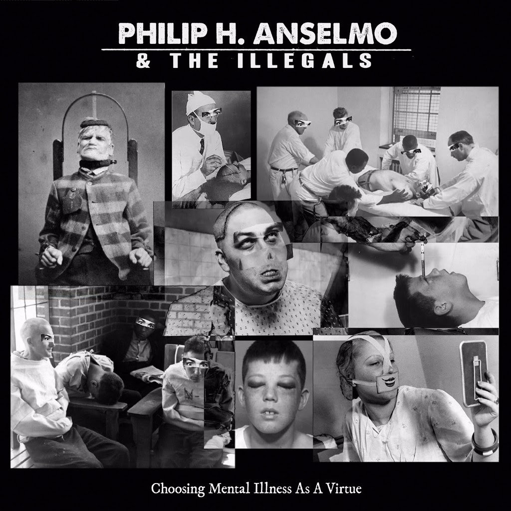 Philip H. Anselmo & The Illegals : Coosing Mental Issue As A Virtue