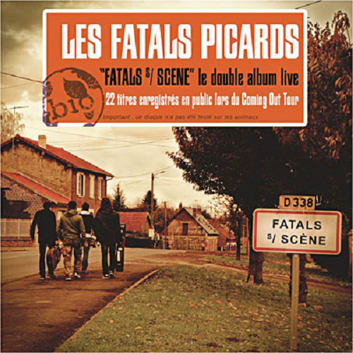 Les Fatals Picards - Fatals Sur Scene (2012) [RG]