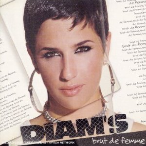 Diam's - Brut De Femme Diam's - Brut De Femme