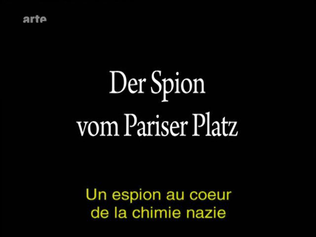 [Multi] Un Espion Au Coeur De La Chimie Nazie [FRENCH | HDTV]