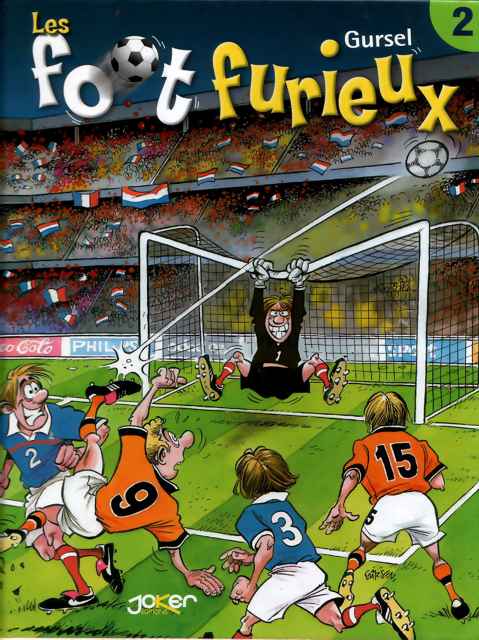 Les foot furieux - Tome 2 et 6 Les foot furieux - Tome 2 et 6