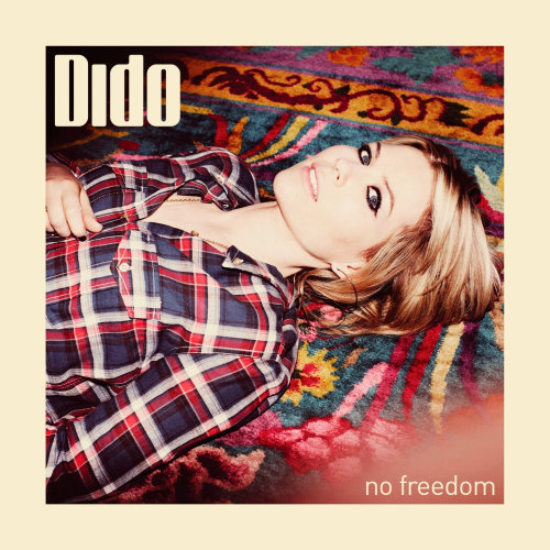 Dido - No Freedom (2013) (Flac)