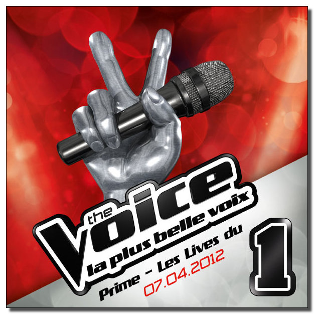 The Voice 1 - Prime - Les Lives Du (07.04.2012) 