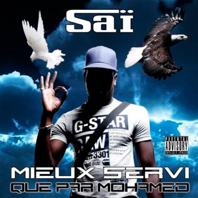 Sai - Mieux Servi Que Par Mohamed (2013)