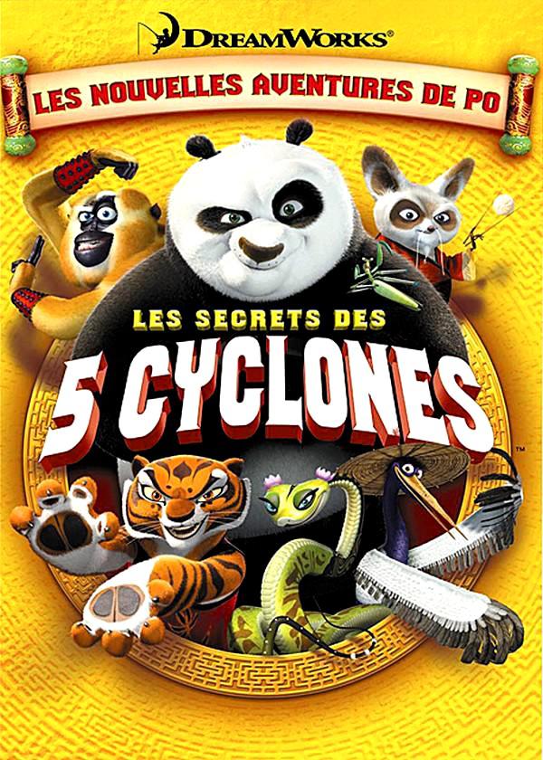 Kung Fu Panda : les secrets des cinq cyclones 