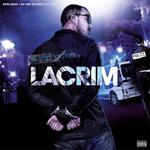 Lacrim - Faites Entrer Lacrim Lacrim - Faites Entrer Lacrim