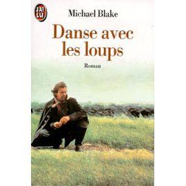 [MULTI] Danse avec les loups de Michael Blake  