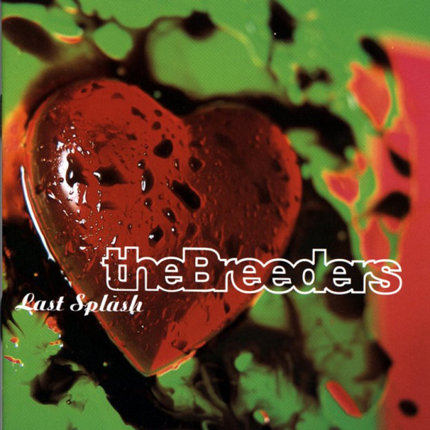 The Breeders - Last Splash (20th Anniversary Edition) [320 Kbps] [Multi]