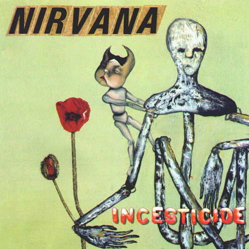 Nirvana - Incesticide (1992) [Multi]