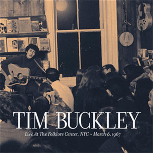 Tim Buckley - Live at the Folklore Center, NYC [FLAC] [Multi]