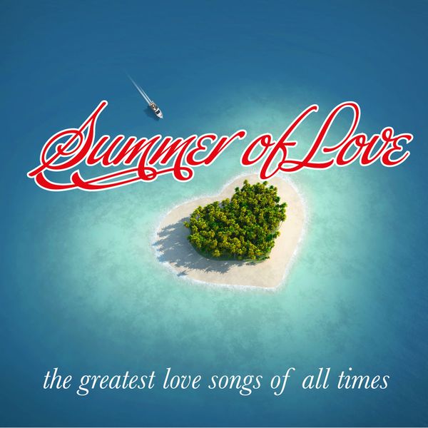 Summer Of Love - The Greatest Love Songs Of All Times (2013) [Multi]