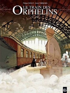 Le Train des Orphelins - T01 [BD]