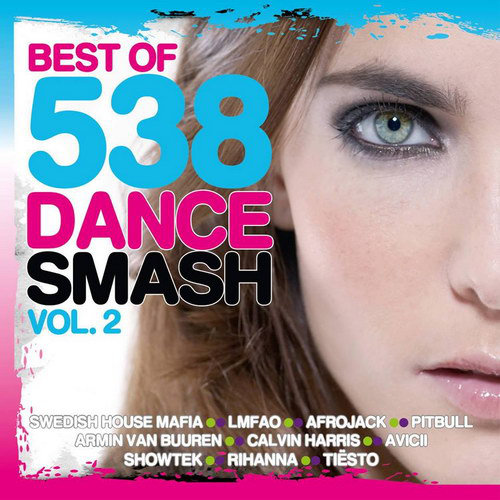 Best Of 538 Dance Smash Vol.2 (2013) [Multi]