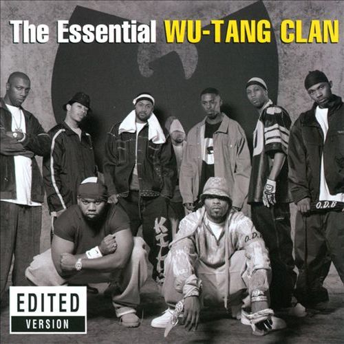 Wu-Tang Clan - The Essential Wu-Tang Clan (2013) 