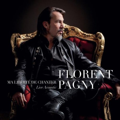 Florent Pagny - Ma Liberte De Chanter (2012) [Multi]