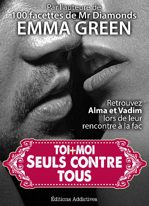 EMMA GREEN Toi + Moi Seuls contre tous (complet)