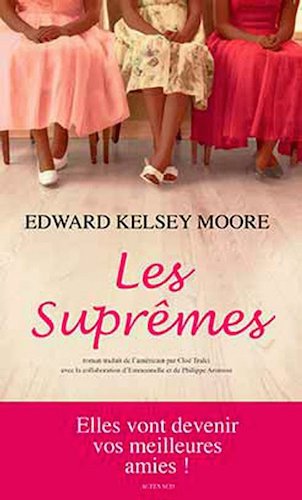 Les Supremes - Edward Kelsey Moore