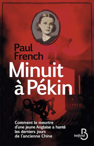 Minuit A Pekin - Paul French