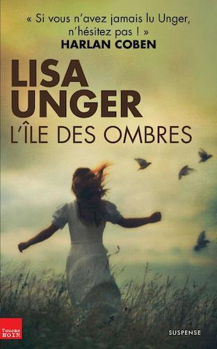 L'ile Des Ombres - Lisa Unger