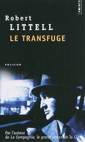 Le Transfuge - Robert Littell