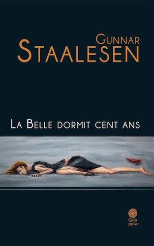 La Belle Dormit Cent Ans - Gunnar Staalesen