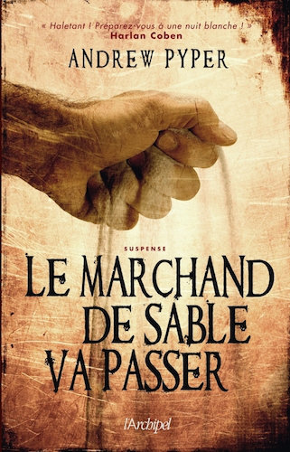 Le Marchand De Sable Va Passer - Andrew Pyper