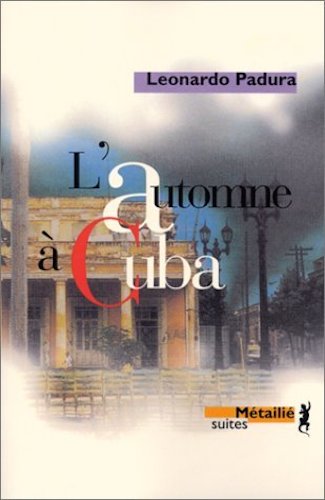 L'Automne A Cuba - Leonardo Padura