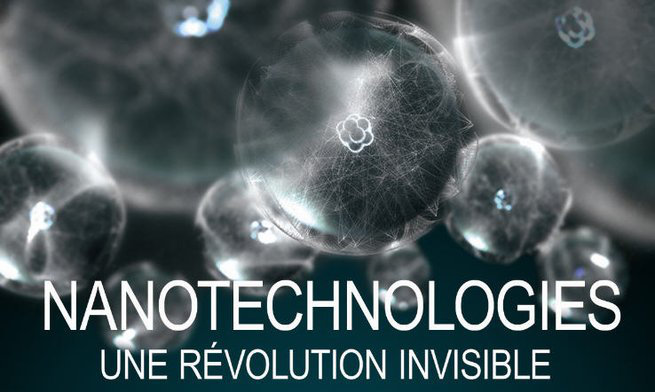 Nanotechnologies : la révolution invisible Saison 1