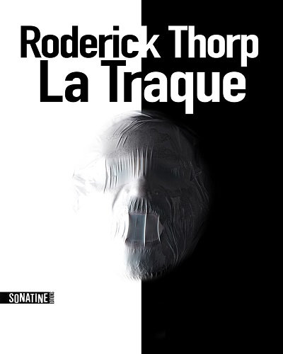 Thorp, Roderick - La Traque