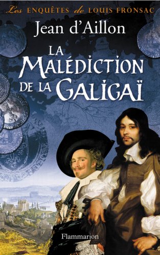 Jean d'Aillon - La malédiction de la Galigai