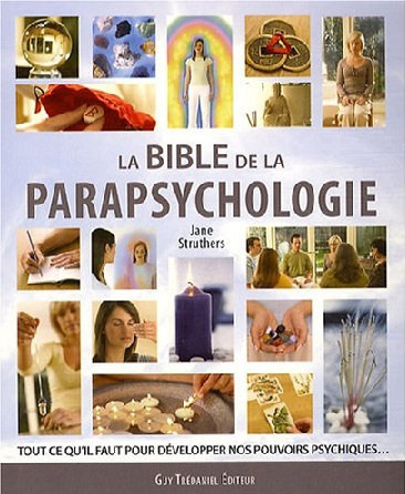 La bible de la parapsychologie