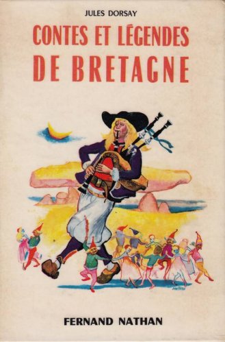 Jules Dorsay - Contes et légendes de Bretagne